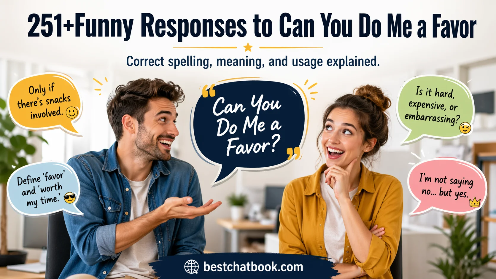 Funny Responses to Can You Do Me a Favor