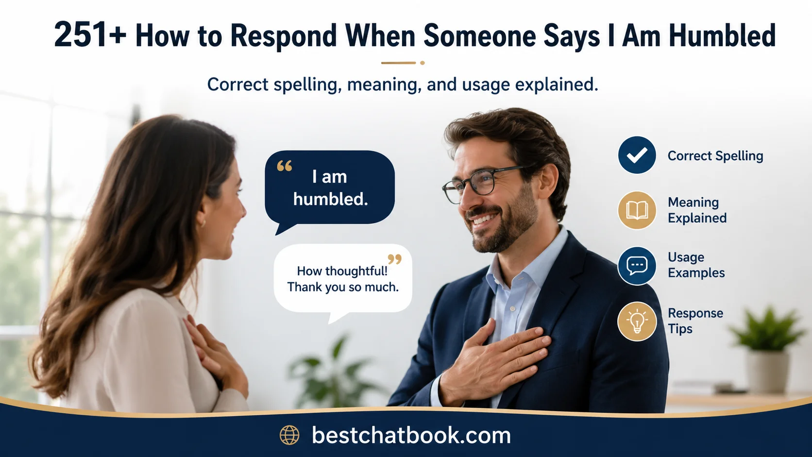How to Respond When Someone Says I Am Humbled