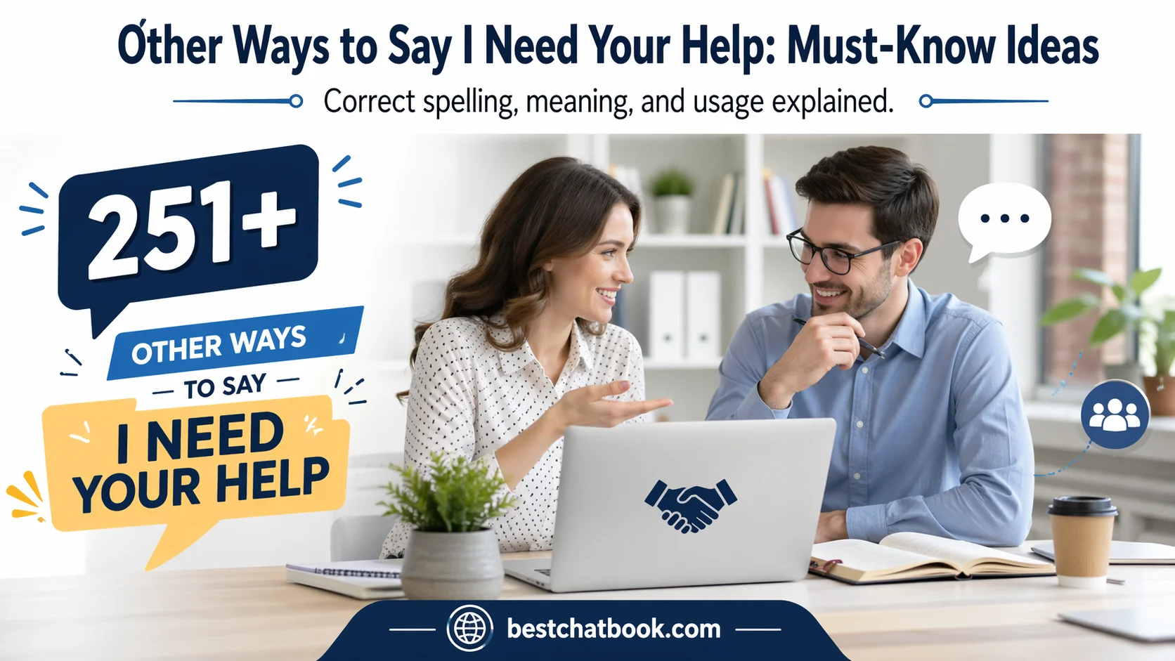Other Ways to Say I Need Your Help: Must-Know Ideas