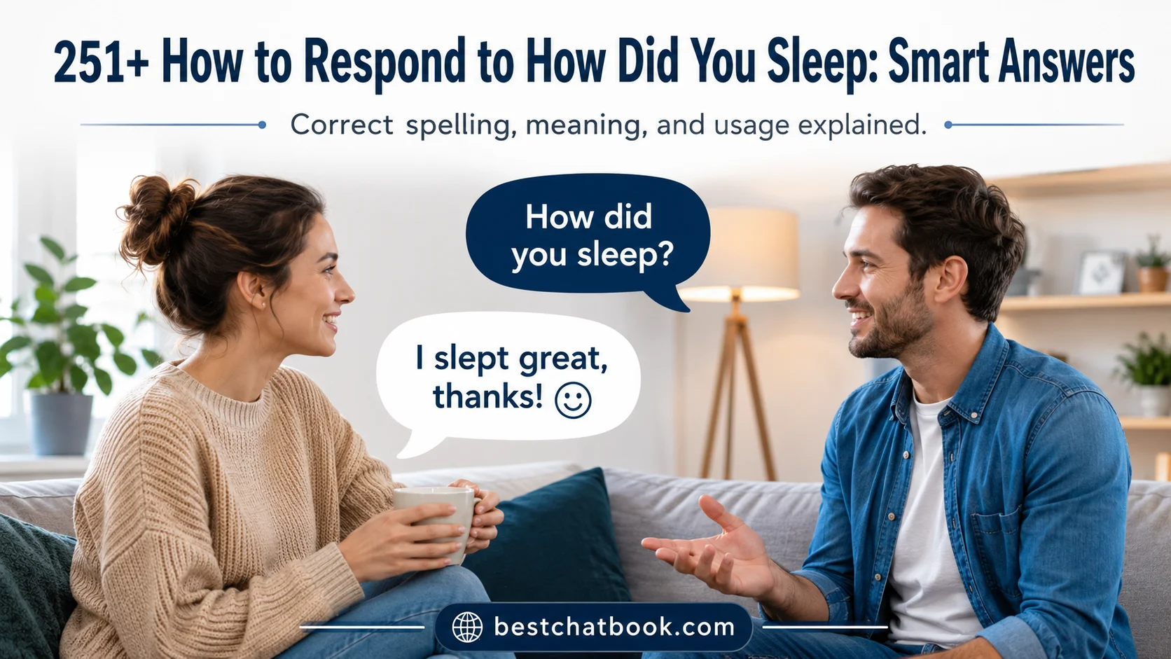 How to Respond to How Did You Sleep: Smart Answers
