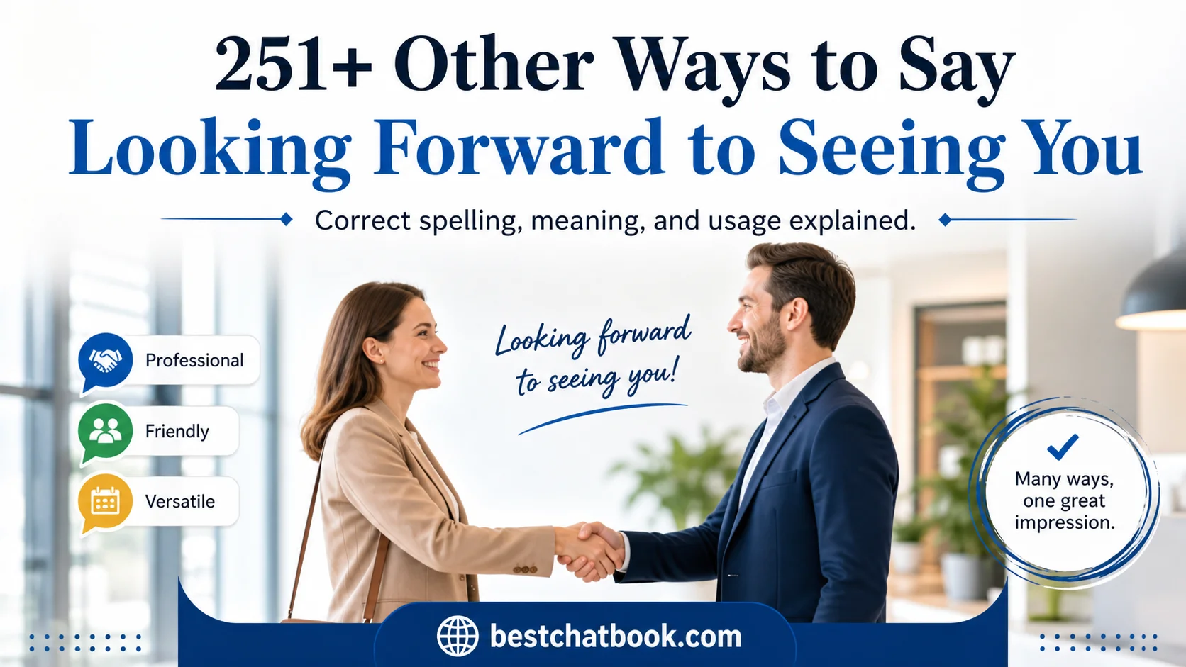 Other Ways to Say Looking Forward to Seeing You