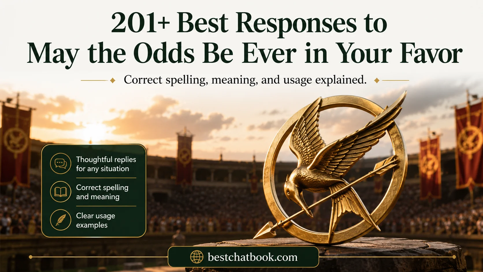 Best Responses to May the Odds Be Ever in Your Favor